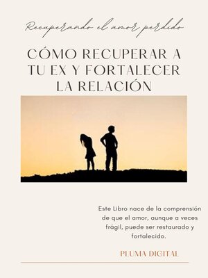 cover image of Recuperando el Amor Perdido